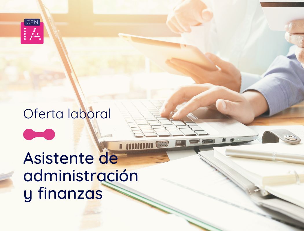 En Cenia buscamos asistente de administración y finanzas